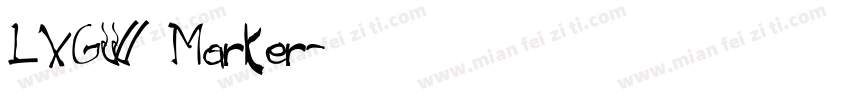 LXGW Marker字体转换
